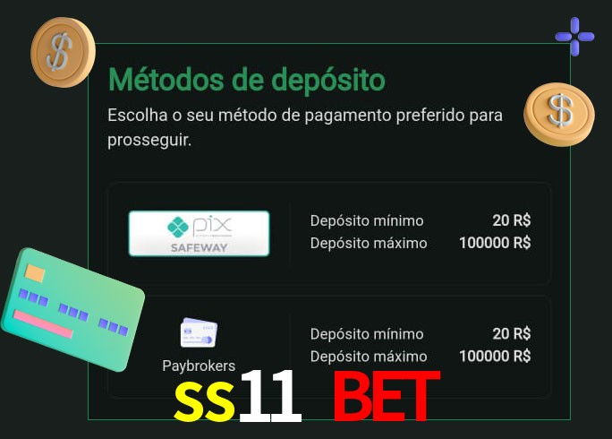 O cassino ss11 bet oferece uma grande variedade de métodos de pagamento